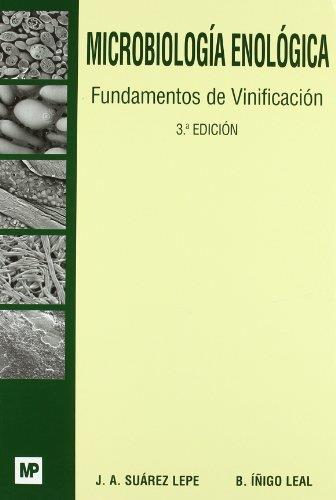 MICROBIOLOGIA ENOLOGICA : FUNDAMENTOS DE VINIFICACION | 9788484761846 | SUAREZ LEPE, JOSE ANTONIO | Galatea Llibres | Llibreria online de Reus, Tarragona | Comprar llibres en català i castellà online