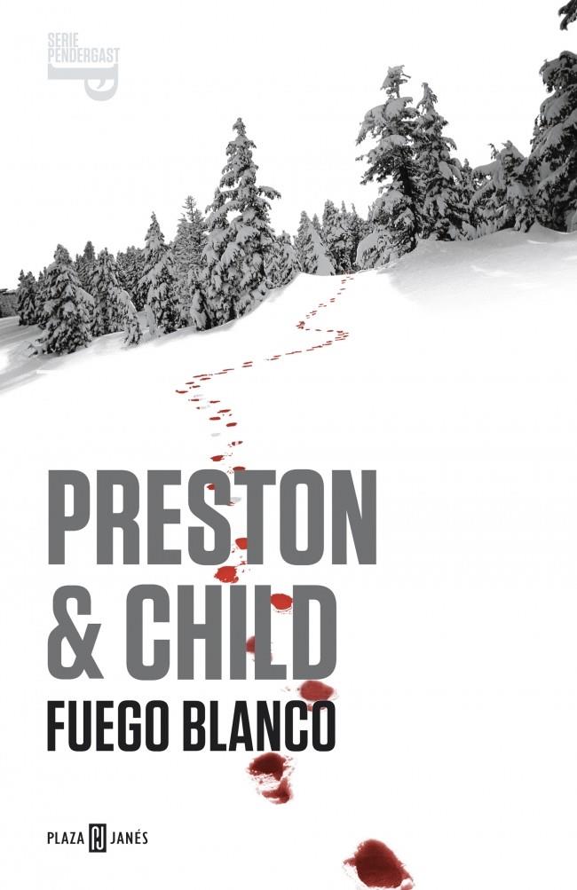 FUEGO BLANCO (SERIE PENDERGAST 13) | 9788401342042 | PRESTON,DOUGLAS / CHILD, LINCOLN | Galatea Llibres | Llibreria online de Reus, Tarragona | Comprar llibres en català i castellà online