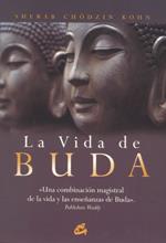 VIDA DE BUDA | 9788484452829 | KOHN, SHERAB CHÖDZIN | Galatea Llibres | Llibreria online de Reus, Tarragona | Comprar llibres en català i castellà online