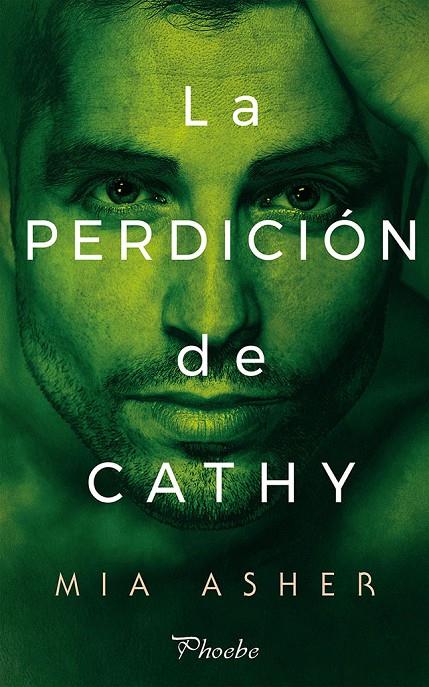 LA PERDICIóN DE CATHY | 9788416970742 | ASHER, MIA | Galatea Llibres | Llibreria online de Reus, Tarragona | Comprar llibres en català i castellà online