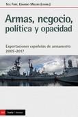 ARMAS, NEGOCIO, POLITICA Y OPACIDAD | 9788498889734 | FONT, TICA | Galatea Llibres | Llibreria online de Reus, Tarragona | Comprar llibres en català i castellà online