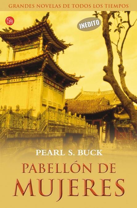 PABELLON DE LAS MUJERES | 9788466318150 | BUCK, PEARL | Galatea Llibres | Llibreria online de Reus, Tarragona | Comprar llibres en català i castellà online