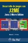 DESARROLLO DE JUEGOS CON J2ME | 9788478976348 | PRIETO, MANUEL | Galatea Llibres | Llibreria online de Reus, Tarragona | Comprar llibres en català i castellà online