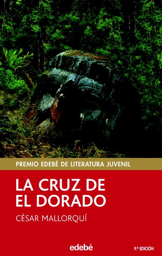 CRUZ DE EL DORADO, LA | 9788423680054 | MALLORQUI DEL CORRAL, CESAR (1953- ) | Galatea Llibres | Librería online de Reus, Tarragona | Comprar libros en catalán y castellano online