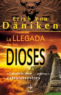 LLEGADA DE LOS DIOSES, LA | 9788441426771 | VON DÄNIKEN, ERIC | Galatea Llibres | Librería online de Reus, Tarragona | Comprar libros en catalán y castellano online