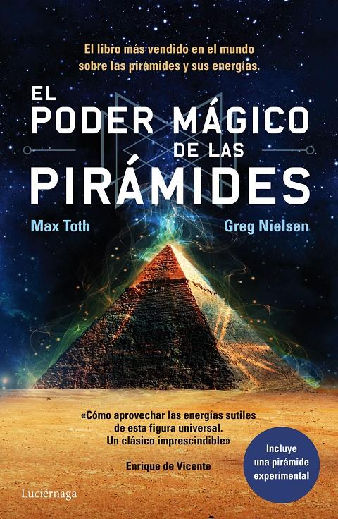 EL PODER MÁGICO DE LAS PIRÁMIDES | 9788415864547 | TOTH, MAX / GREG NIELSEN | Galatea Llibres | Llibreria online de Reus, Tarragona | Comprar llibres en català i castellà online