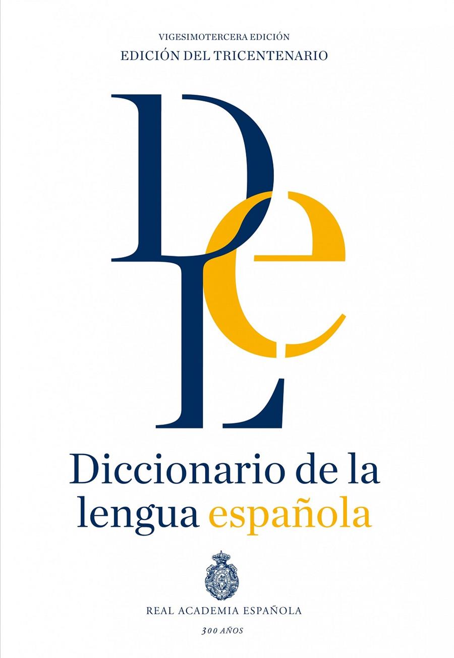 DICCIONARIO DE LA LENGUA ESPAÑOLA 23ª EDICIÓN (REAL ACADEMIA ESPAÑOLA (RAE)) | 9788467041897 | REAL ACADEMIA ESPAÑOLA | Galatea Llibres | Llibreria online de Reus, Tarragona | Comprar llibres en català i castellà online