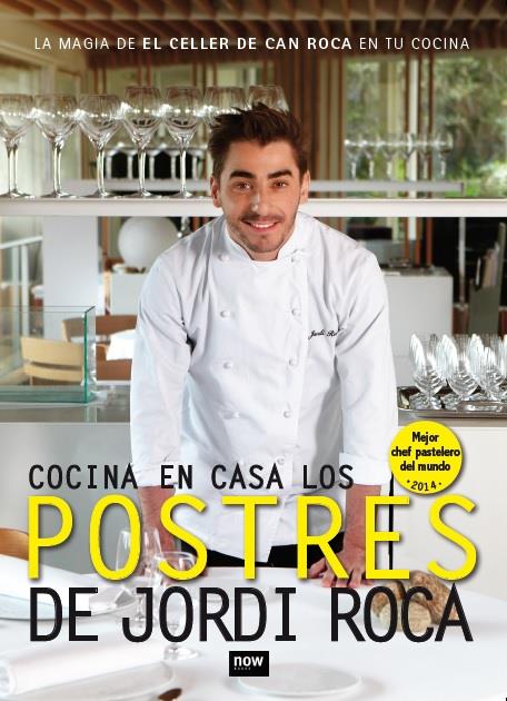 COCINA EN CASA LOS POSTRES DE JORDI ROCA | 9788416245277 | ROCA I FONTANÉ, JORDI | Galatea Llibres | Llibreria online de Reus, Tarragona | Comprar llibres en català i castellà online