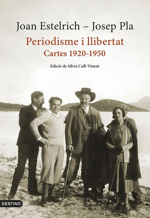 PERIODISME I LLIBERTAT: CARTES 1920-1950 | 9788497103428 | PLA, JOSEP/ESTELRICH, JOAN | Galatea Llibres | Llibreria online de Reus, Tarragona | Comprar llibres en català i castellà online