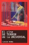 CINE DE TERROR DE LA UNIVERSAL, EL | 9788495602602 | MEMBA, JAVIER | Galatea Llibres | Llibreria online de Reus, Tarragona | Comprar llibres en català i castellà online