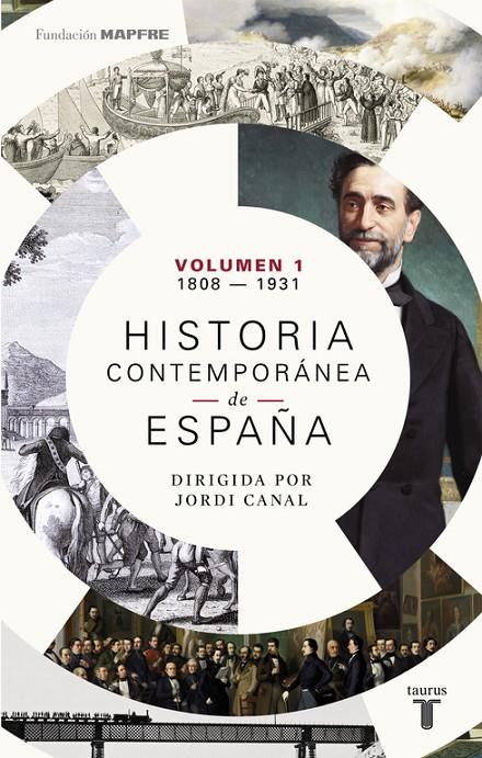 HISTORIA CONTEMPORÁNEA DE ESPAÑA. VOLUMEN I: 1808-1931 | 9788430619368 | CANAL, JORDI | Galatea Llibres | Librería online de Reus, Tarragona | Comprar libros en catalán y castellano online