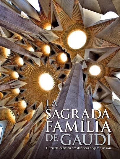 SAGRADA FAMILIA DE GAUDI, LA CAT-FRANCES | 9788497856850 | AA. VV. | Galatea Llibres | Llibreria online de Reus, Tarragona | Comprar llibres en català i castellà online