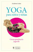 YOGA PARA NIÑOS Y NIÑAS | 9788425512278 | FURLAN, ELISABETTA | Galatea Llibres | Llibreria online de Reus, Tarragona | Comprar llibres en català i castellà online