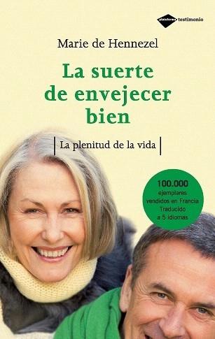 SUERTE DE ENVEJECER BIEN, LA | 9788496981331 | HENNEZEL, MARIE DE | Galatea Llibres | Llibreria online de Reus, Tarragona | Comprar llibres en català i castellà online