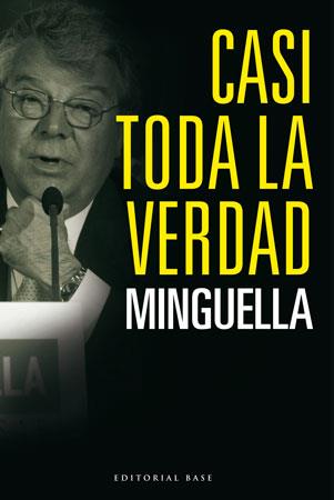 CASI TODA LA VERDAD | 9788492437078 | MINGUELLA, JOSEP Mº | Galatea Llibres | Llibreria online de Reus, Tarragona | Comprar llibres en català i castellà online