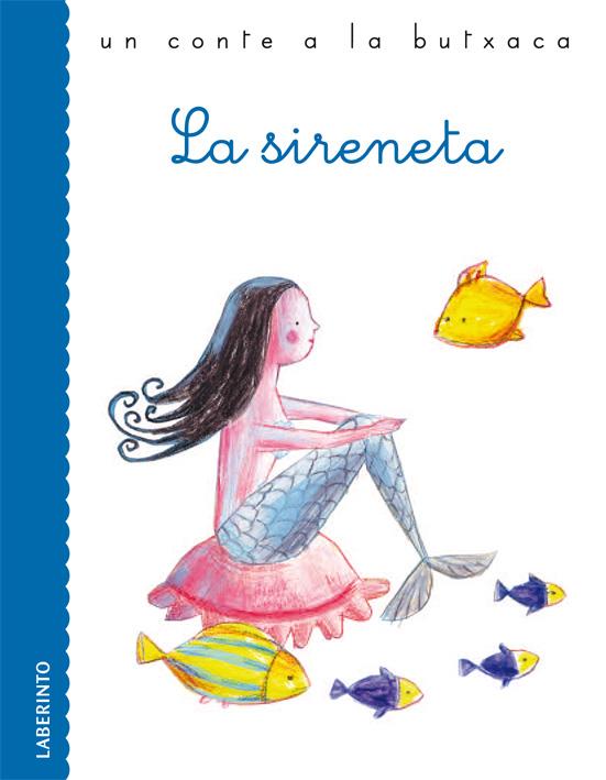 LA SIRENETA | 9788484834724 | ANDERSEN, HANS CHRISTIAN | Galatea Llibres | Librería online de Reus, Tarragona | Comprar libros en catalán y castellano online