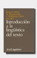 INTRODUCCION A LA LINGÜISTICA DEL TEXTO | 9788434482159 | BEAUGRANDE., ROBERT-ALAIN | Galatea Llibres | Llibreria online de Reus, Tarragona | Comprar llibres en català i castellà online