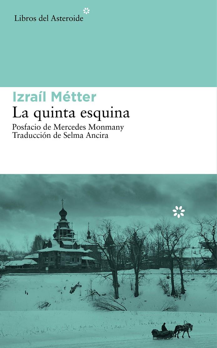 LA QUINTA ESQUINA | 9788416213047 | METTER, IZRAIL | Galatea Llibres | Llibreria online de Reus, Tarragona | Comprar llibres en català i castellà online