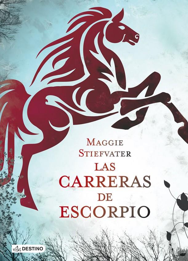 LAS CARRERAS DE ESCORPIO | 9788408113331 | MAGGIE STIEFVATER | Galatea Llibres | Librería online de Reus, Tarragona | Comprar libros en catalán y castellano online