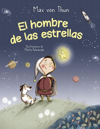 EL HOMBRE DE LAS ESTRELLAS | 9788491454564 | VON THUN, MAX | Galatea Llibres | Llibreria online de Reus, Tarragona | Comprar llibres en català i castellà online