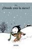 DONDE ESTA LA NIEVE? | 9788466725439 | Galatea Llibres | Librería online de Reus, Tarragona | Comprar libros en catalán y castellano online