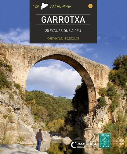 GARROTXA, 20 EXCURSIONS A PEU | 9788490342015 | MAURI I PORTOLES, JOSEP | Galatea Llibres | Librería online de Reus, Tarragona | Comprar libros en catalán y castellano online