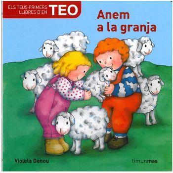 ANEM A GRANJA TEO | 9788492790470 | DENOU, VIOLETA | Galatea Llibres | Llibreria online de Reus, Tarragona | Comprar llibres en català i castellà online