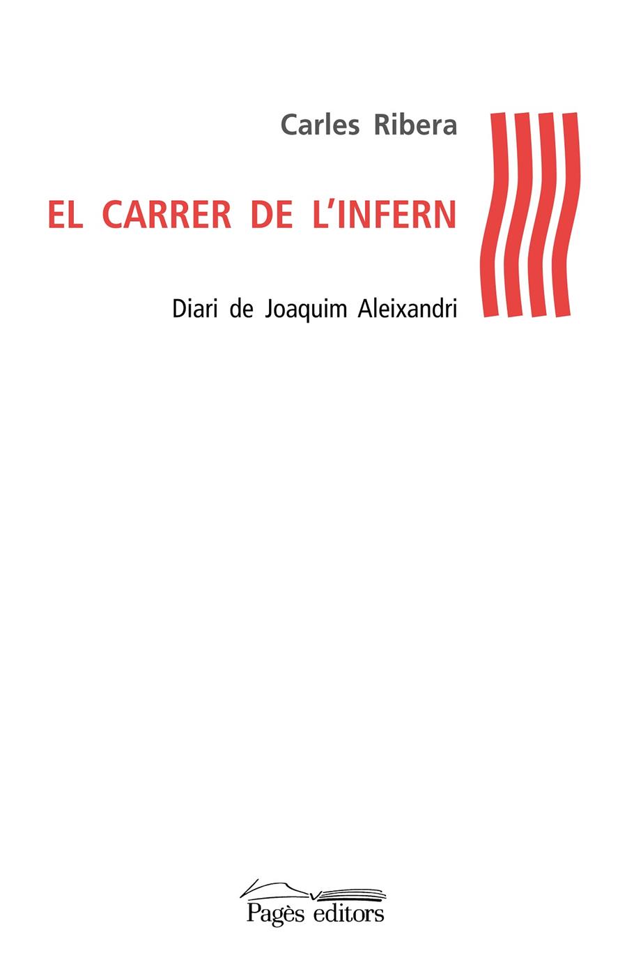 EL CARRER DE L'INFERN | 9788499757629 | RIBERA, CARLES | Galatea Llibres | Llibreria online de Reus, Tarragona | Comprar llibres en català i castellà online