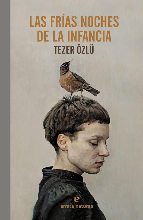 LAS FRÍAS NOCHES DE INFANCIA | 9788419158031 | ÖZLÜ, TEZER | Galatea Llibres | Llibreria online de Reus, Tarragona | Comprar llibres en català i castellà online