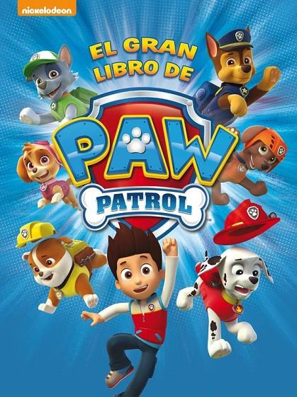 EL GRAN LIBRO DE PAW PATROL (PAW PATROL. LIBRO REGALO) | 9788448844264 | Galatea Llibres | Librería online de Reus, Tarragona | Comprar libros en catalán y castellano online