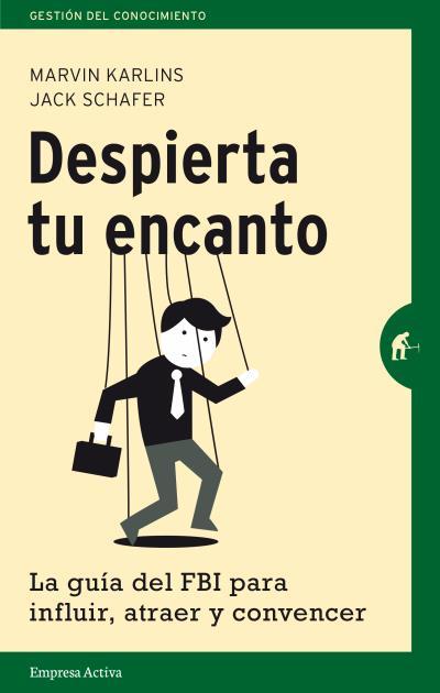 DESPIERTA TU ENCANTO | 9788492921225 | SCHAFER, JACK/KARLINS, MARVIN | Galatea Llibres | Llibreria online de Reus, Tarragona | Comprar llibres en català i castellà online