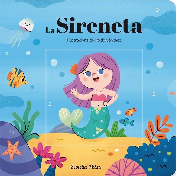 LA SIRENETA. CONTE AMB MECANISMES | 9788413890982 | Galatea Llibres | Librería online de Reus, Tarragona | Comprar libros en catalán y castellano online