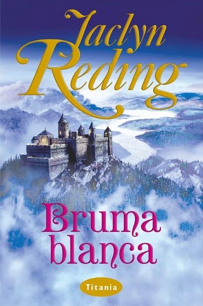 BRUMA BLANCA | 9788495752338 | REDING, JACLYN | Galatea Llibres | Llibreria online de Reus, Tarragona | Comprar llibres en català i castellà online