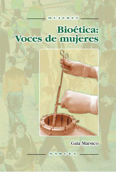 BIOETICA : VOCES DE MUJERES | 9788427714359 | MARISCO, GAIA | Galatea Llibres | Llibreria online de Reus, Tarragona | Comprar llibres en català i castellà online