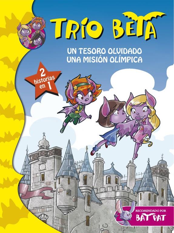 UN TESORO OLVIDADO Y UNA MISIÓN OLÍMPICA (TRÍO BETA 7 Y 8) | 9788490434659 | PAVANELLO, ROBERTO | Galatea Llibres | Llibreria online de Reus, Tarragona | Comprar llibres en català i castellà online