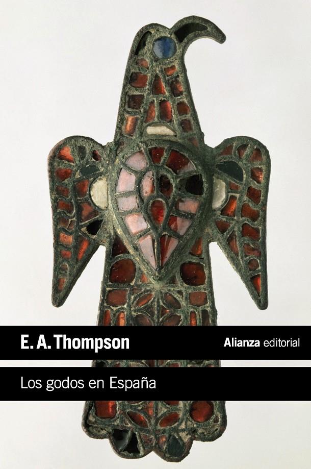 LOS GODOS EN ESPAÑA | 9788420683331 | THOMPSON, E. A. | Galatea Llibres | Llibreria online de Reus, Tarragona | Comprar llibres en català i castellà online