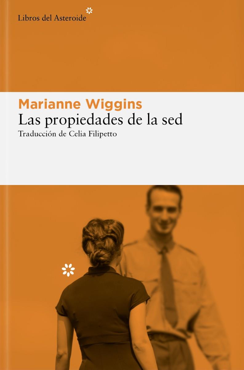 LAS PROPIEDADES DE LA SED | 9788410178090 | WIGGINS, MARIANNE | Galatea Llibres | Llibreria online de Reus, Tarragona | Comprar llibres en català i castellà online