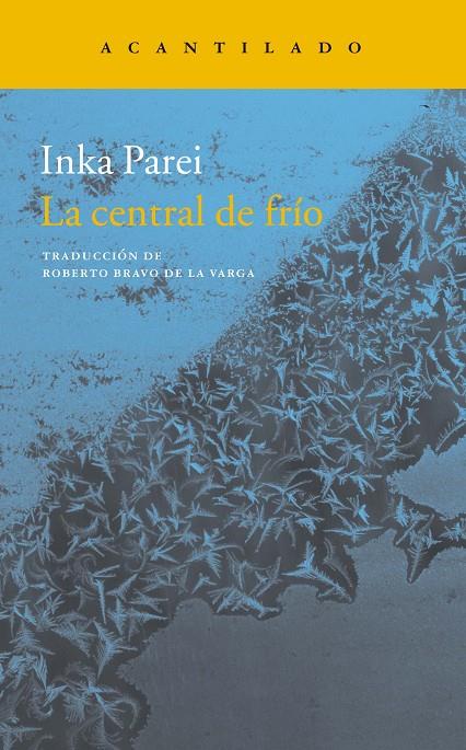 LA CENTRAL DE FRÍO | 9788416748518 | PAREI, INKA | Galatea Llibres | Llibreria online de Reus, Tarragona | Comprar llibres en català i castellà online