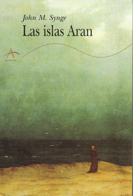 ISLAS ARAN, LAS | 9788484280408 | SYNGE, JOHN M. | Galatea Llibres | Librería online de Reus, Tarragona | Comprar libros en catalán y castellano online