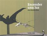 ENCENDER UNA LUZ | 9786074001525 | BONILLA, ANA | Galatea Llibres | Librería online de Reus, Tarragona | Comprar libros en catalán y castellano online