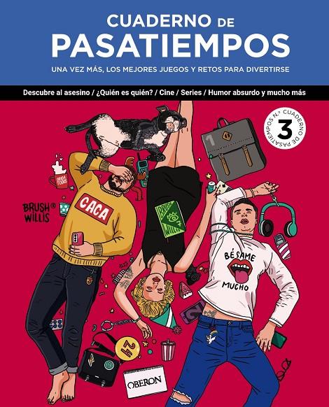 CUADERNO DE PASATIEMPOS 3 | 9788441550148 | WILLIS, BRUSH | Galatea Llibres | Llibreria online de Reus, Tarragona | Comprar llibres en català i castellà online