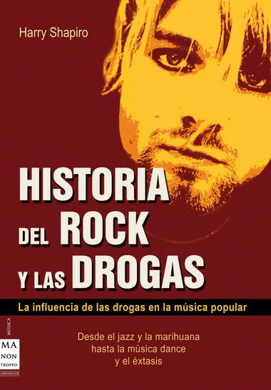 HISTORIA DEL ROCK Y LAS DROGAS | 9788496222656 | SHAPIRO, HARRY | Galatea Llibres | Llibreria online de Reus, Tarragona | Comprar llibres en català i castellà online