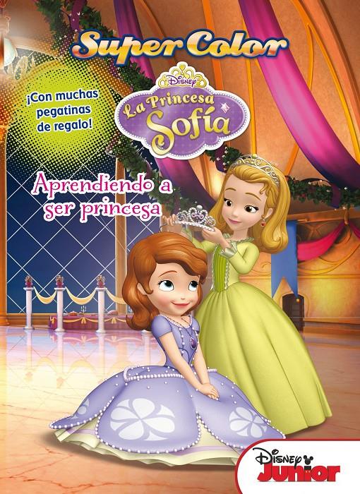 PRINCESA SOFÍA. SUPERCOLOR. APRENDIENDO A SER PRINCESA | 9788499515502 | Galatea Llibres | Llibreria online de Reus, Tarragona | Comprar llibres en català i castellà online