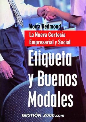 ETIQUETA Y BUENOS MODALES                          LA NUEVA | 9788496426085 | REDMOND, MOIRA | Galatea Llibres | Llibreria online de Reus, Tarragona | Comprar llibres en català i castellà online