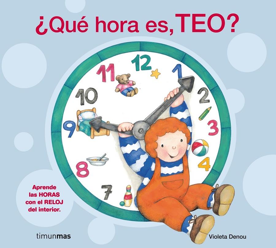 QUE HORA ES, TEO? | 9788408072300 | DENOU, VIOLETA | Galatea Llibres | Librería online de Reus, Tarragona | Comprar libros en catalán y castellano online