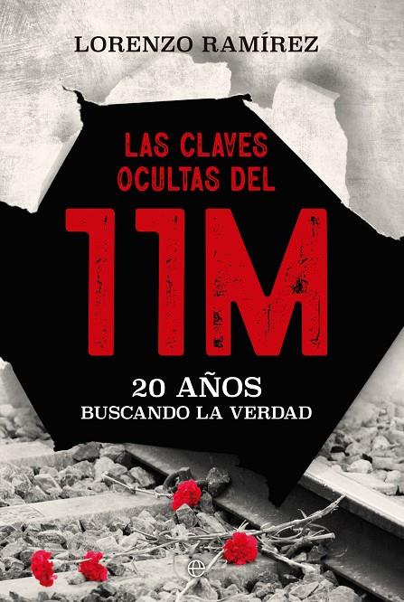 LAS CLAVES OCULTAS DEL 11M | 9788413847382 | RAMÍREZ, LORENZO | Galatea Llibres | Llibreria online de Reus, Tarragona | Comprar llibres en català i castellà online