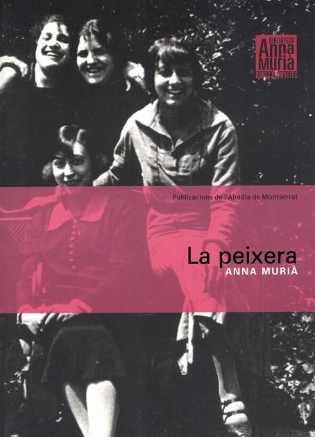 PEIXERA, LA -PAM- | 9788484156864 | MURIÀ, ANNA | Galatea Llibres | Librería online de Reus, Tarragona | Comprar libros en catalán y castellano online