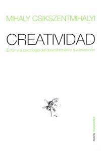 CREATIVIDAD.EL FLUIR Y LA PSICOLOGIA DEL DESCUBRIMIENTO Y L | 9788449305108 | CSIKSENTMIHALYI, MIHALY | Galatea Llibres | Llibreria online de Reus, Tarragona | Comprar llibres en català i castellà online