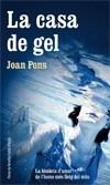 CASA DE GEL, LA | 9788498246469 | PONS, JOAN | Galatea Llibres | Librería online de Reus, Tarragona | Comprar libros en catalán y castellano online