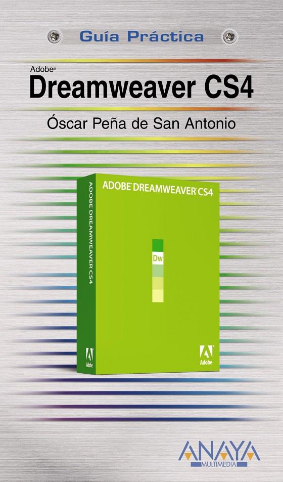 DREAMWEAVER CS4 | 9788441525658 | PEÑA DE SAN ANTONIO, ÓSCAR | Galatea Llibres | Llibreria online de Reus, Tarragona | Comprar llibres en català i castellà online